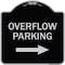 Signmission Overflow Parking with Right Arrow Heavy-Gauge Aluminum Architectural Sign, 18" x 18", BS-1818-23515 A-DES-BS-1818-23515 - alternate 1